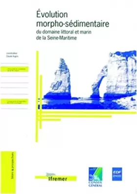 Couverture du produit · EVOLUTION MORPHO-SEDIMENTAIRE DU DOMAINE LITTORAL ET MARIN DE LA SEINE-MARITIME