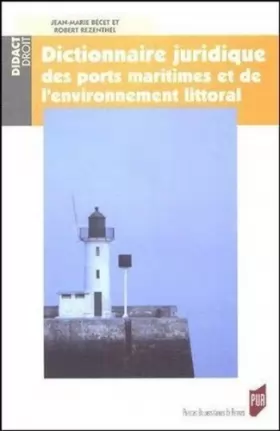 Couverture du produit · Dictionnaire juridique des ports maritimes et de l'environnement littoral