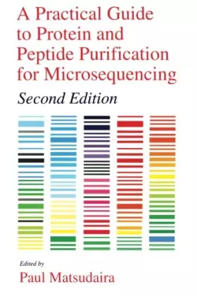 Couverture du produit · A Practical Guide to Protein and Peptide Purification for Microsequencing
