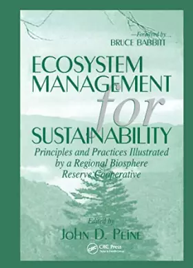 Couverture du produit · Ecosystem Management for Sustainability: Principles and Practices Illustrated by a Regional Biosphere Reserve Cooperative