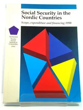 Couverture du produit · Social Security in the Nordic Countries: Scope, Expenditure and Financing 1990 (Statistical Reports of the Nordic Countries)