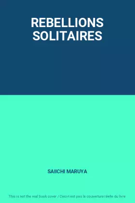 Couverture du produit · REBELLIONS SOLITAIRES