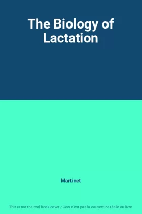 Couverture du produit · The Biology of Lactation