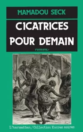 Couverture du produit · Cicatrices pour demain: Roman
