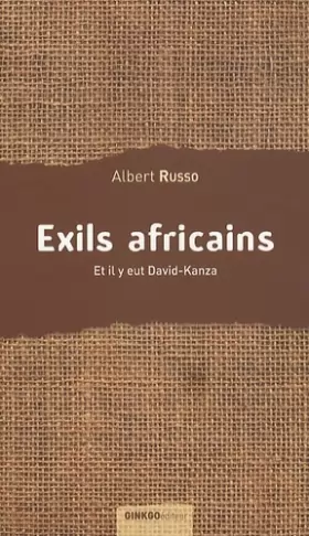 Couverture du produit · Exils africains : Et il y eut David-Kanza