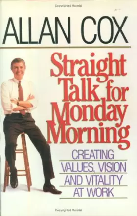 Couverture du produit · Straight Talk for Monday Morning: Creating Values, Vision and Vitality at Work