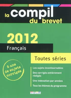 Couverture du produit · La Compil du brevet 2012: Français toutes séries