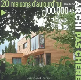 Couverture du produit · 20 maisons d'aujourd'hui à 100 000 Euros