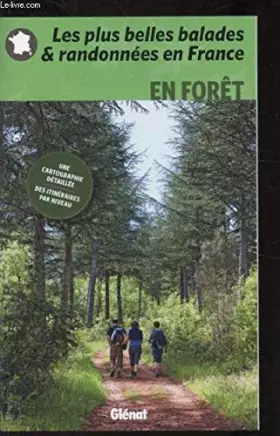 Couverture du produit · Les plus belles balades randonnées en france -En forêt