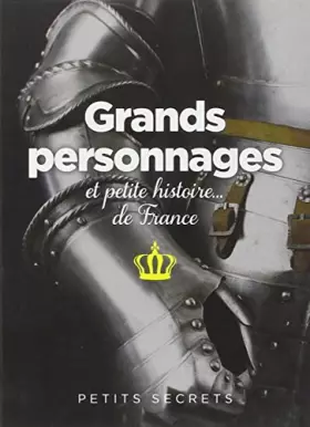 Couverture du produit · Les grands personnages c est toute une histoire de france