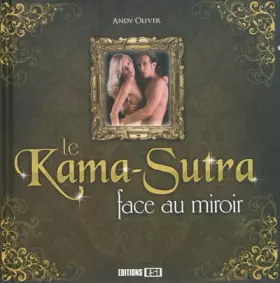 Couverture du produit · Le Kama Sutra face au miroir