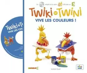 Couverture du produit · Twiki et Twini - Vive les couleurs ! (Col. KIWI)