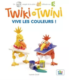 Couverture du produit · Twiki et Twini - Vive les couleurs ! (Col. KIWI)