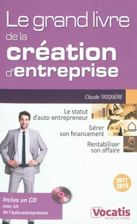 Couverture du produit · Le grand livre de la création d'entreprise (1CD audio)