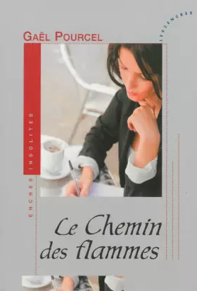 Couverture du produit · Chemin des flammes (Le)