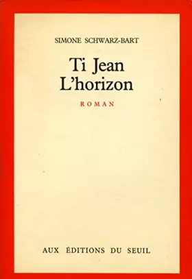 Couverture du produit · Ti Jean L'horizon / Schwarz Bart, Simone / Réf25091