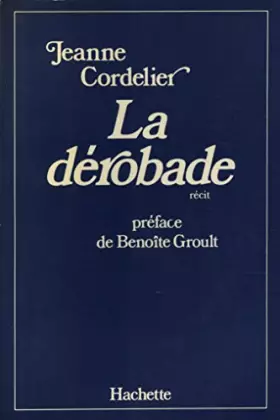 Couverture du produit · La dérobade / 1976 / Cordelier, Jeanne