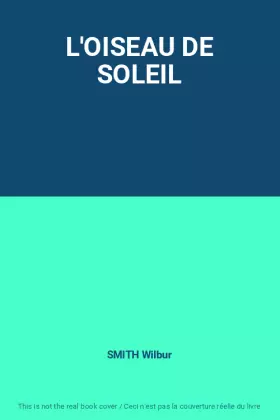Couverture du produit · L'OISEAU DE SOLEIL