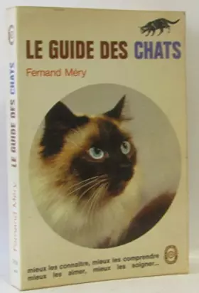 Couverture du produit · Le guide des chats 1971 / Fernand Méry