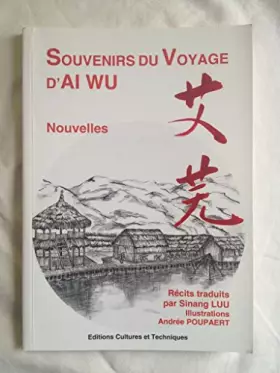 Couverture du produit · Souvenirs du Voyage d'Ai Wu. Nouvelles