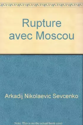 Couverture du produit · Rupture avec Moscou