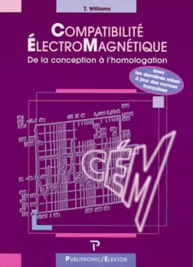 Couverture du produit · Comptabilité électromagnetique (CEM) : normes et méthodes à l'usage du concepteur