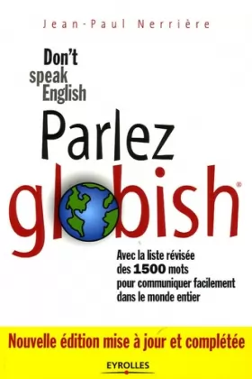 Couverture du produit · Parlez Globish ! : Don't speak English...