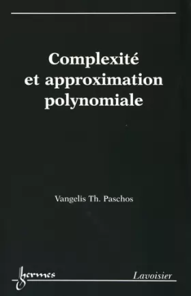 Couverture du produit · Complexité et approximation polynomiale