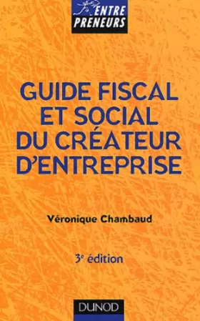 Couverture du produit · Guide fiscal et social du créateur d'entreprise