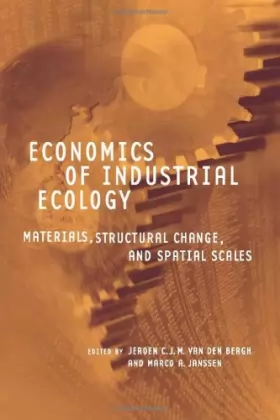 Couverture du produit · Economics of Industrial Ecology - Materials, Structural Change, and Spatial Scales