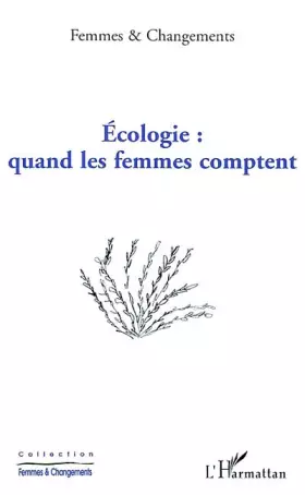 Couverture du produit · Ecologie:quand les femmes comptent