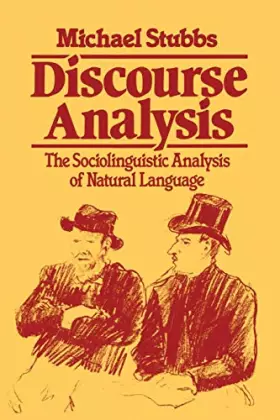 Couverture du produit · Discourse Analysis: The Sociolinguistic Analysis of Natural Language (Language in Society)