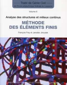 Couverture du produit · Analyse des structures et milieux continus: Volume 6 - Méthode des éléments finis