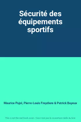 Couverture du produit · Sécurité des équipements sportifs