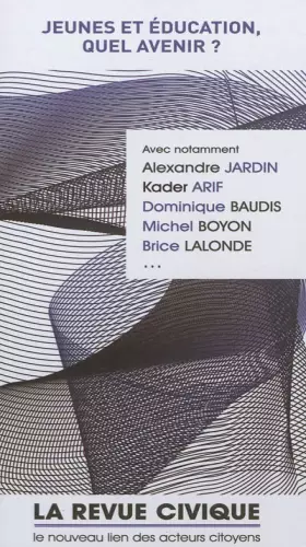 Couverture du produit · La Revue Civique, N° 9 : Jeunes et éducation, quel avenir ?