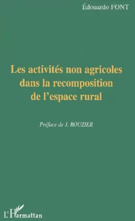 Couverture du produit · Les activites non agricoles dans la recomposition de l'espace rural