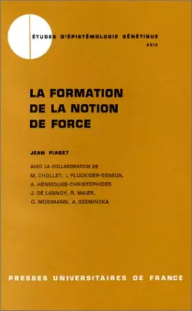 Couverture du produit · La Formation de la Notion de force, 1ère édition