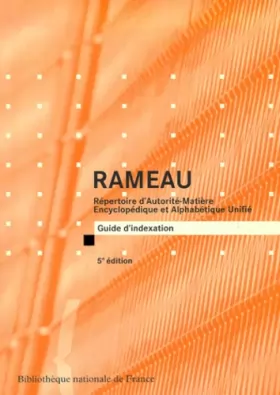 Couverture du produit · Guide d'indexation Rameau. 2 volumes, 5ème édition