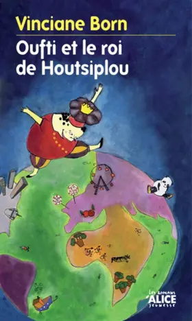 Couverture du produit · Oufti et le roi de Houtsiplou
