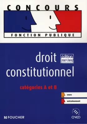 Couverture du produit · DROIT CONSTITUTIONNEL CAT A ET B ED 2007-2008 (Ancienne édition)