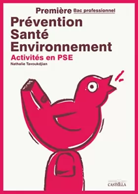 Couverture du produit · Prévention Santé Environnement (PSE) 1re Bac Pro - Pochette élève