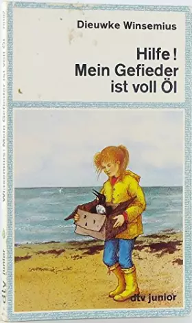 Couverture du produit · Hilfe! Mein Gefieder ist voll Öl