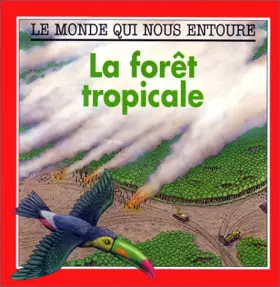 Couverture du produit · La forêt tropicale