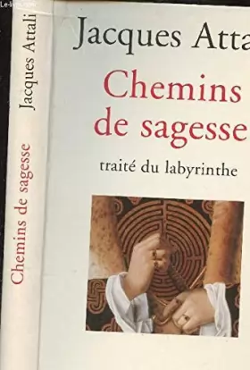 Couverture du produit · CHEMINS DE SAGESSE - TRAITE DU LABYRINTHE