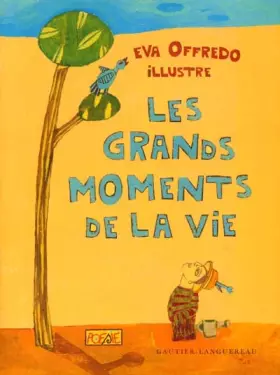 Couverture du produit · Les Grands Moments de la vie