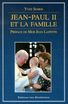 Couverture du produit · Jean-Paul II et la famille