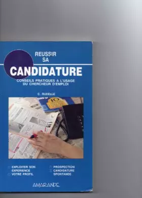 Couverture du produit · Réussir votre candidature. Conseils pratiques à l'usage du chercheur d'emploi