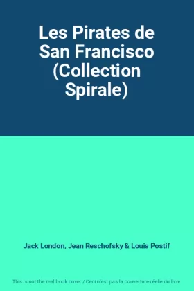 Couverture du produit · Les Pirates de San Francisco (Collection Spirale)