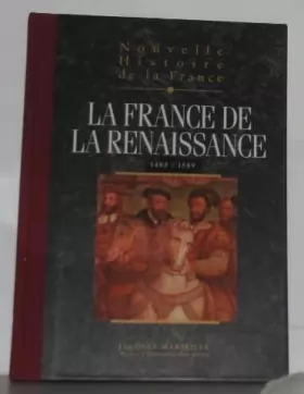Couverture du produit · Nouvelle histoire de la France: la France de la Renaissance