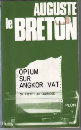 Couverture du produit · Opium sur angkor vat